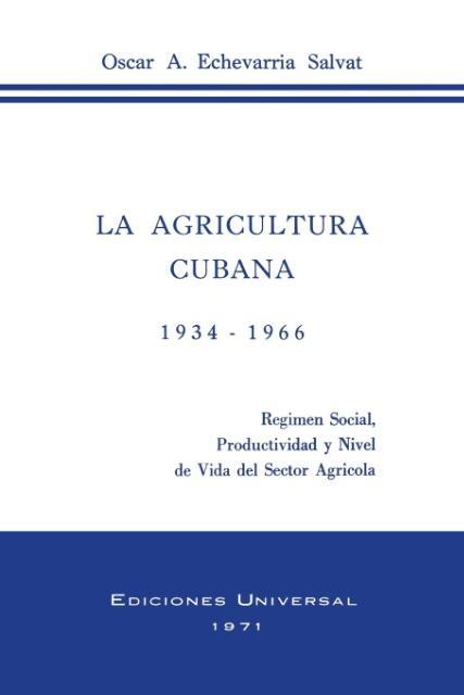 Vorderes Coverbild La Agricultura Cubana 1934 - 1936
