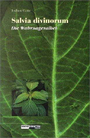 Vorderes Coverbild Salvia Divinorum - Der Wahrsagesalbei