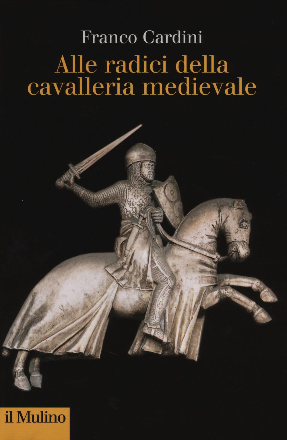 Vorderes Coverbild Alle origini della cavalleria medievale