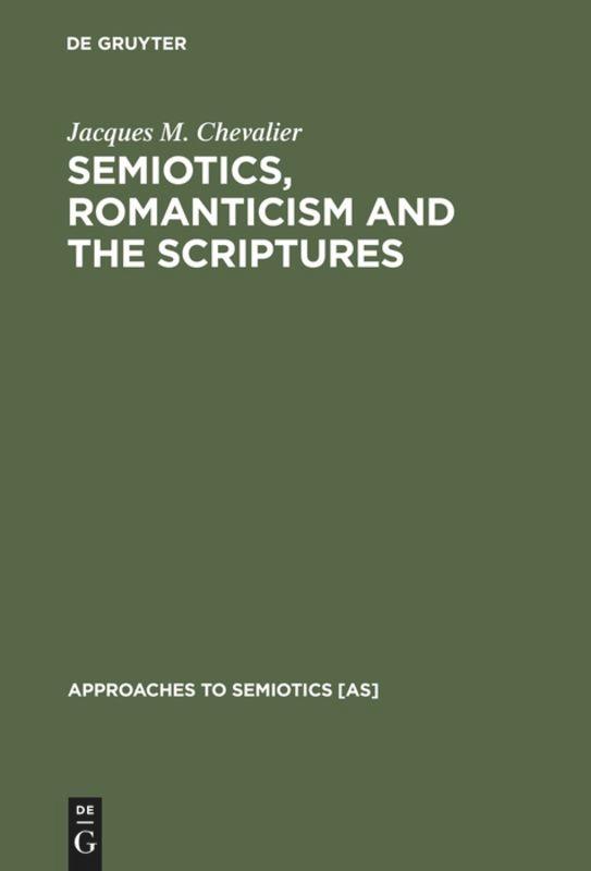 Vorderes Coverbild Semiotics, Romanticism and the Scriptures