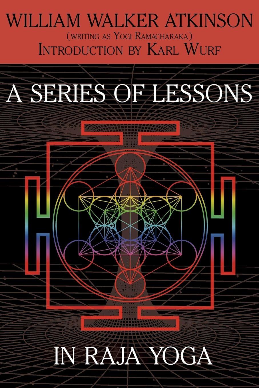 Vorderes Coverbild A Series of Lessons in Raja Yoga