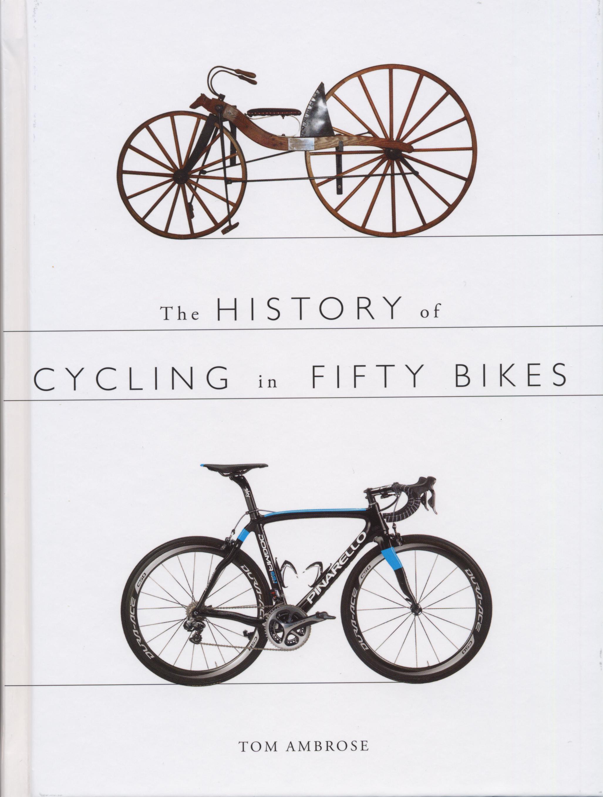 Vorderes Coverbild The History of Cycling in Fifty Bikes