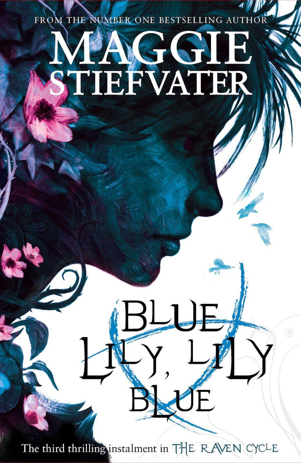 Vorderes Coverbild Raven Cycle 3. Blue Lily, Lily Blue