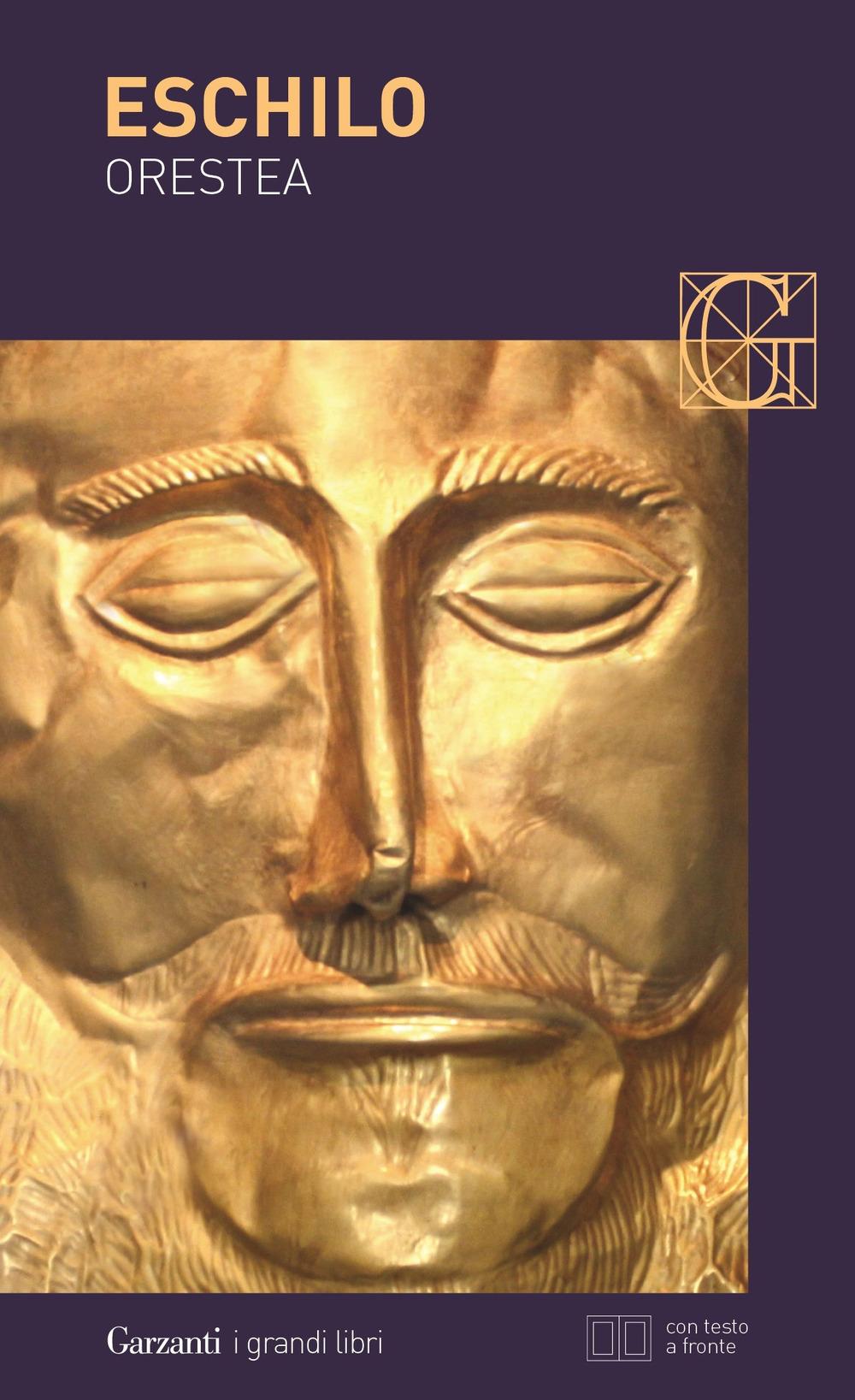 Vorderes Coverbild Orestea: Agamennone-Coefore-Eumenidi. Testo greco a fronte