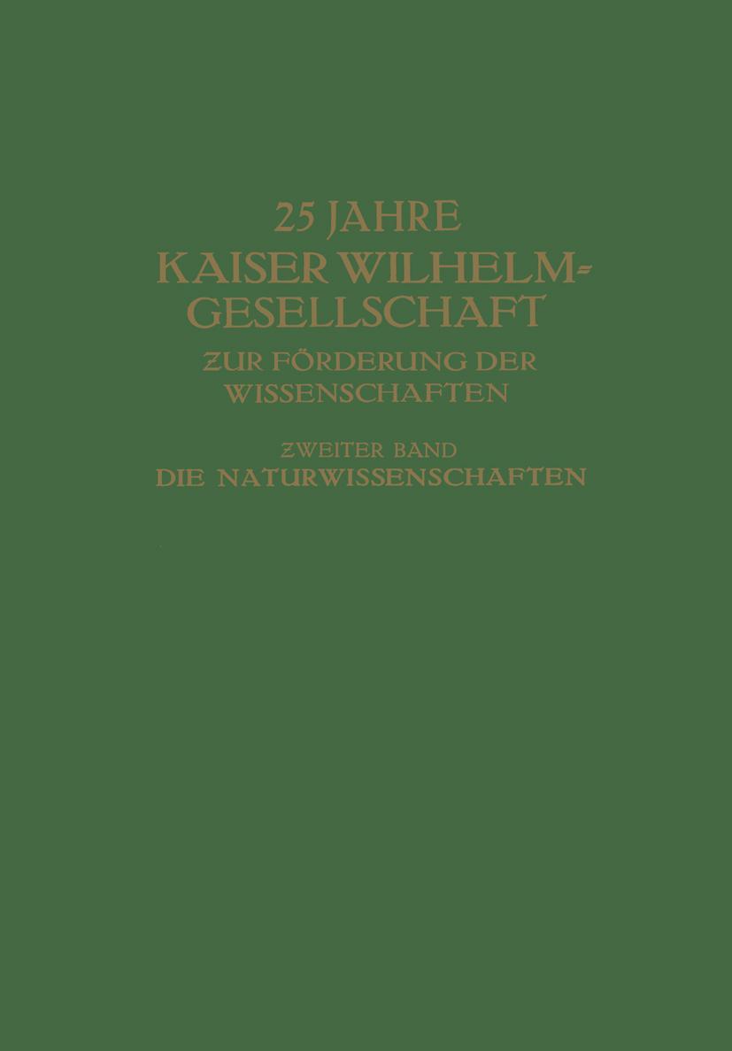 Vorderes Coverbild 25 Jahre Kaiser Wilhelm-Gesellschaft ¿ur Förderung der Wissenschaften