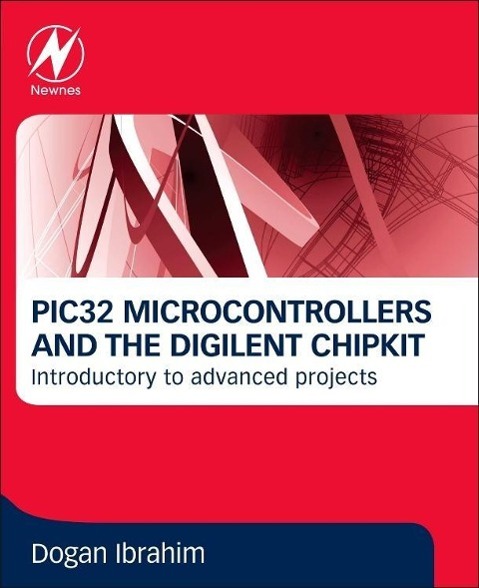 Vorderes Coverbild Pic32 Microcontrollers and the Digilent Chipkit