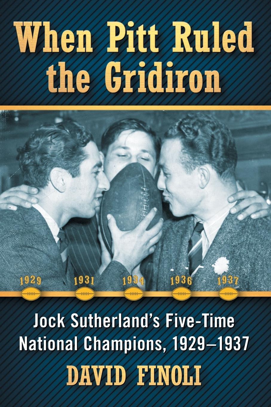 Vorderes Coverbild When Pitt Ruled the Gridiron
