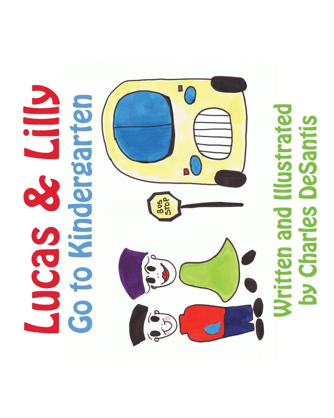 Vorderes Coverbild Lucas & Lilly Go to Kindergarten