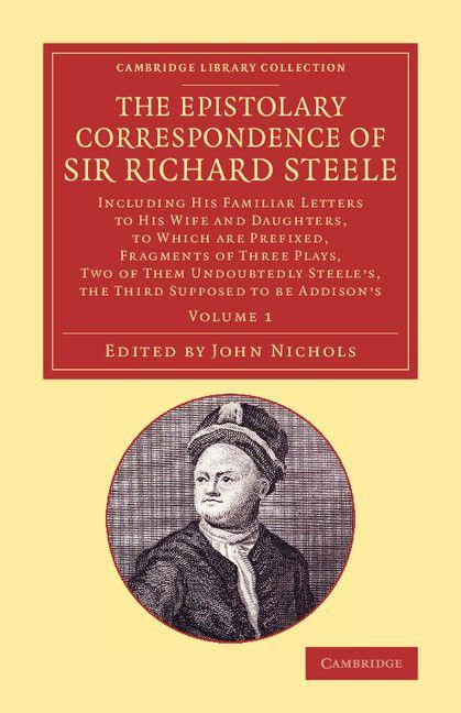 Vorderes Coverbild The Epistolary Correspondence of Sir Richard Steele