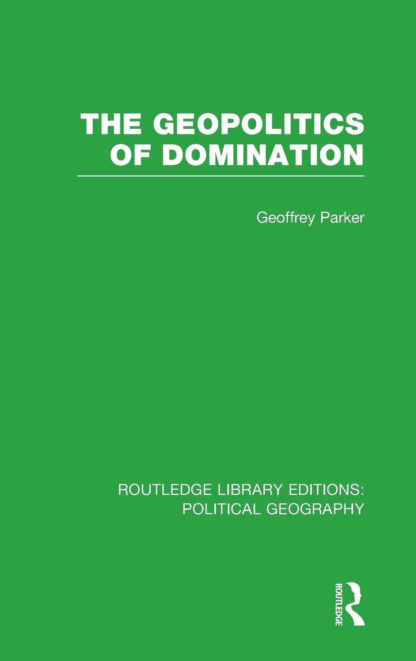 Vorderes Coverbild The Geopolitics of Domination (Routledge Library Editions