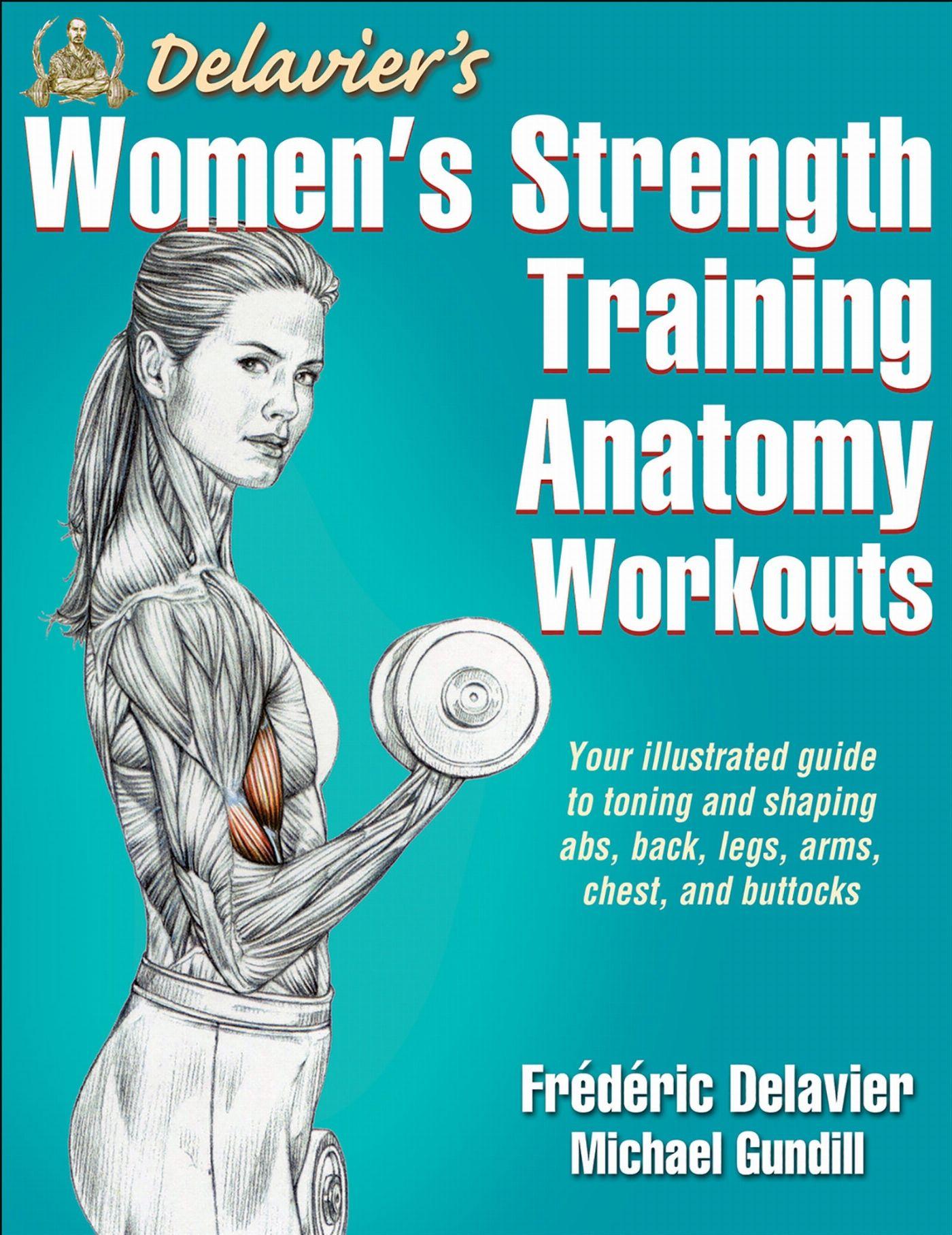 Vorderes Coverbild Delavier's Women's Strength Training Anatomy Workouts