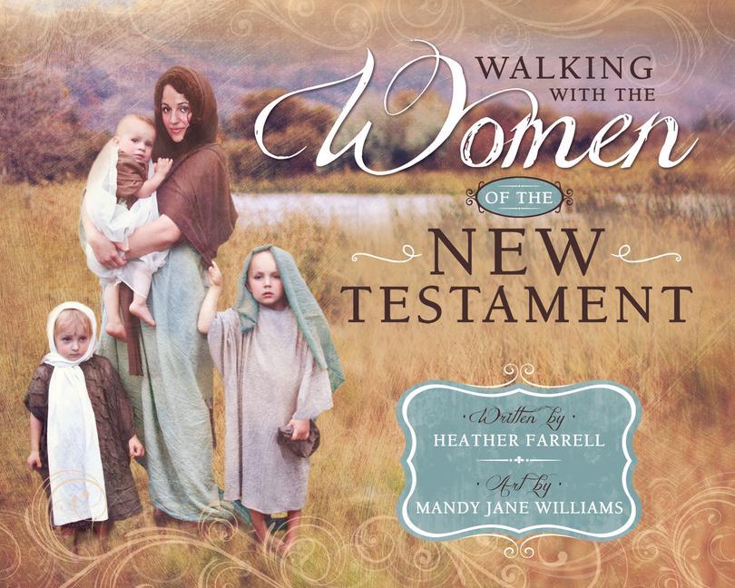 Vorderes Coverbild Walking with the Women of the NT