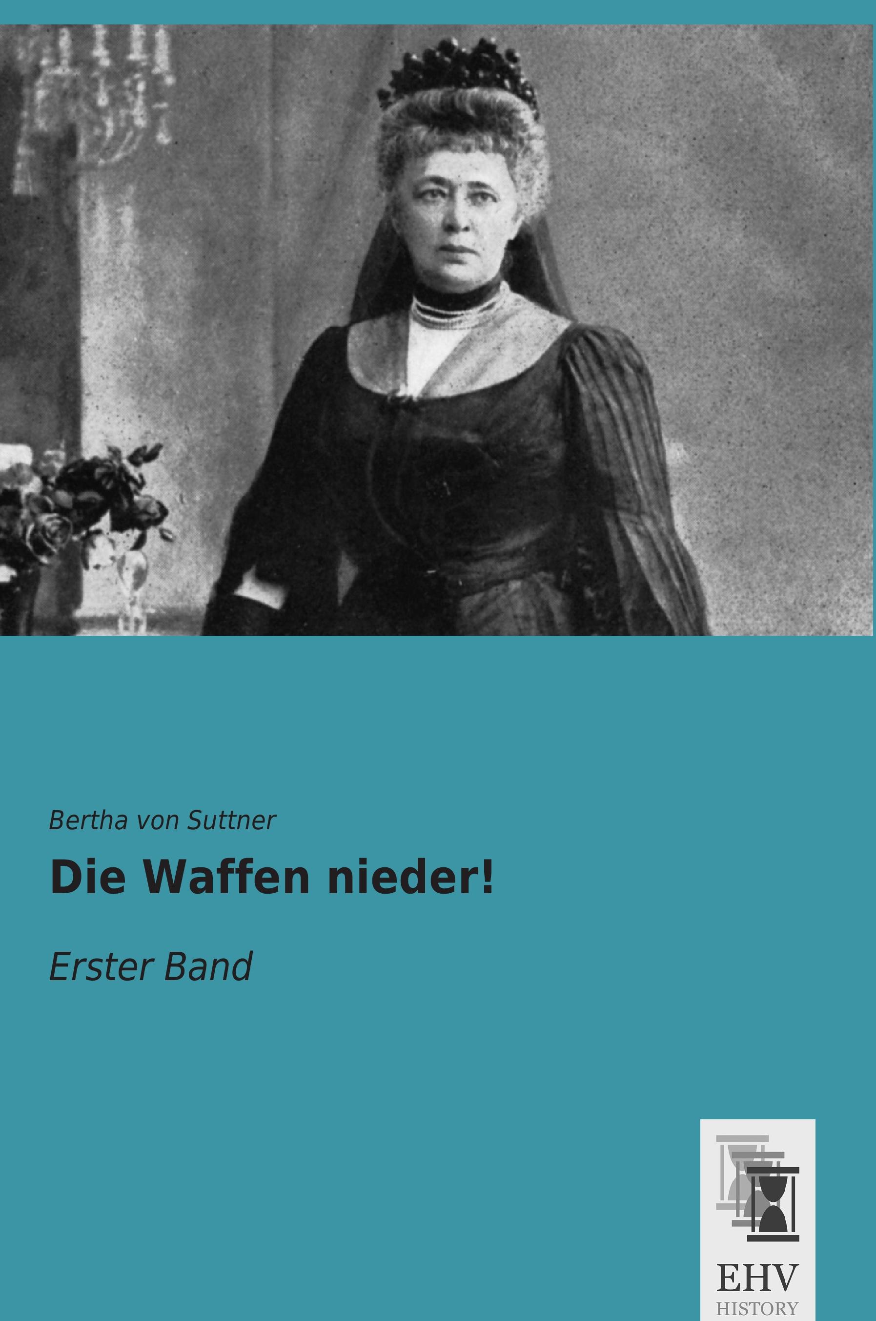 Vorderes Coverbild Die Waffen nieder!