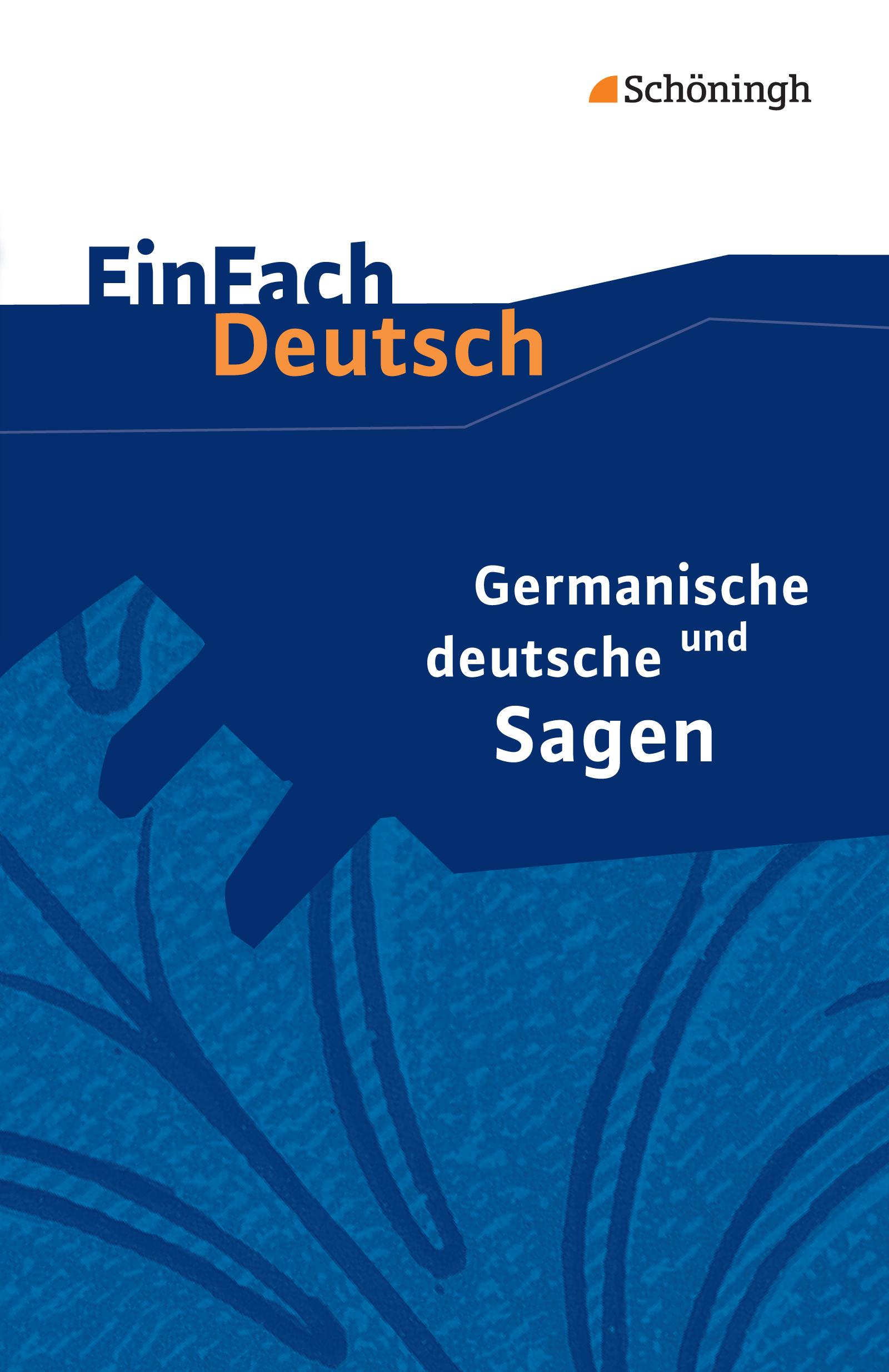 Vorderes Coverbild Germanische und deutsche Sagen. EinFach Deutsch Textausgaben