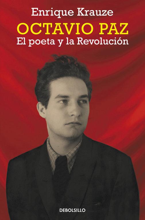 Vorderes Coverbild Octavio Paz : el poeta y la revolución