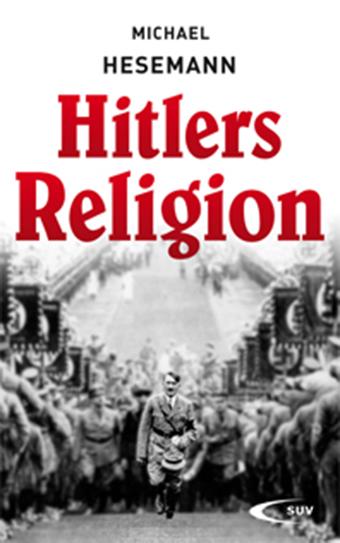 Vorderes Coverbild Hitlers Religion