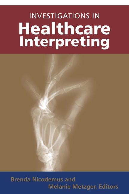 Vorderes Coverbild Investigations in Healthcare Interpreting: Volume 12