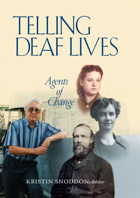 Vorderes Coverbild Telling Deaf Lives: Agents of Change