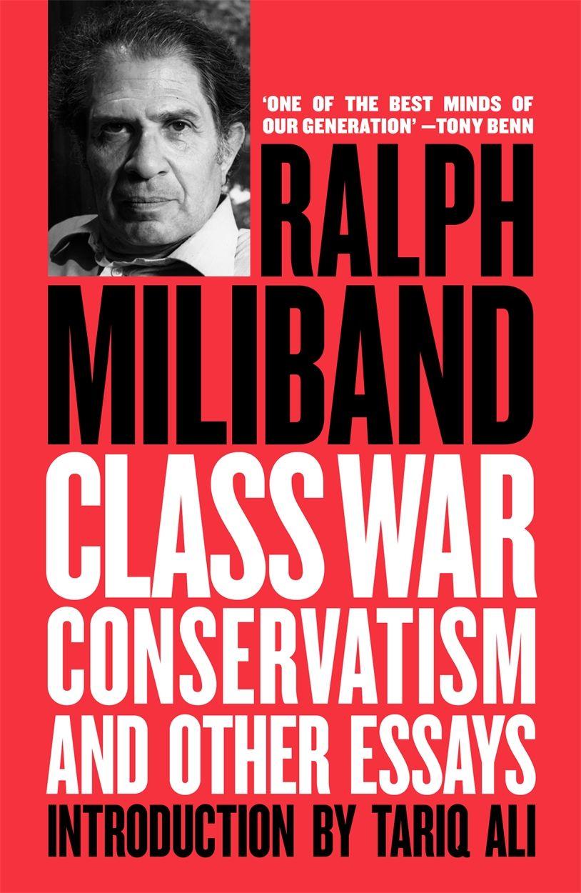 Vorderes Coverbild Class War Conservatism: And Other Essays