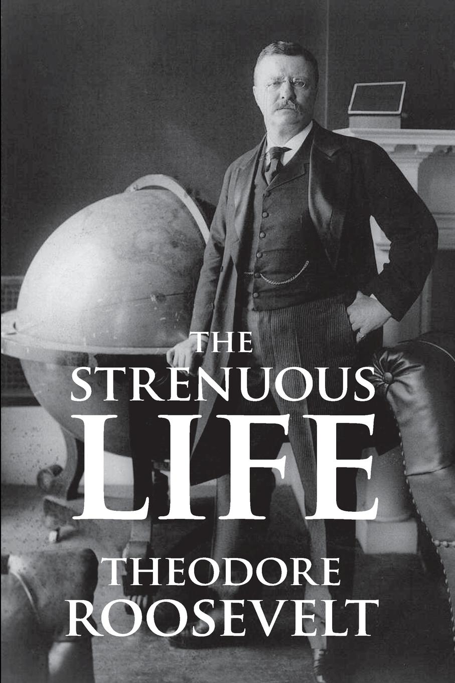 Vorderes Coverbild The Strenuous Life