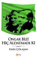 Vorderes Coverbild Onlar Bizi Hic Aldatmadi Ki