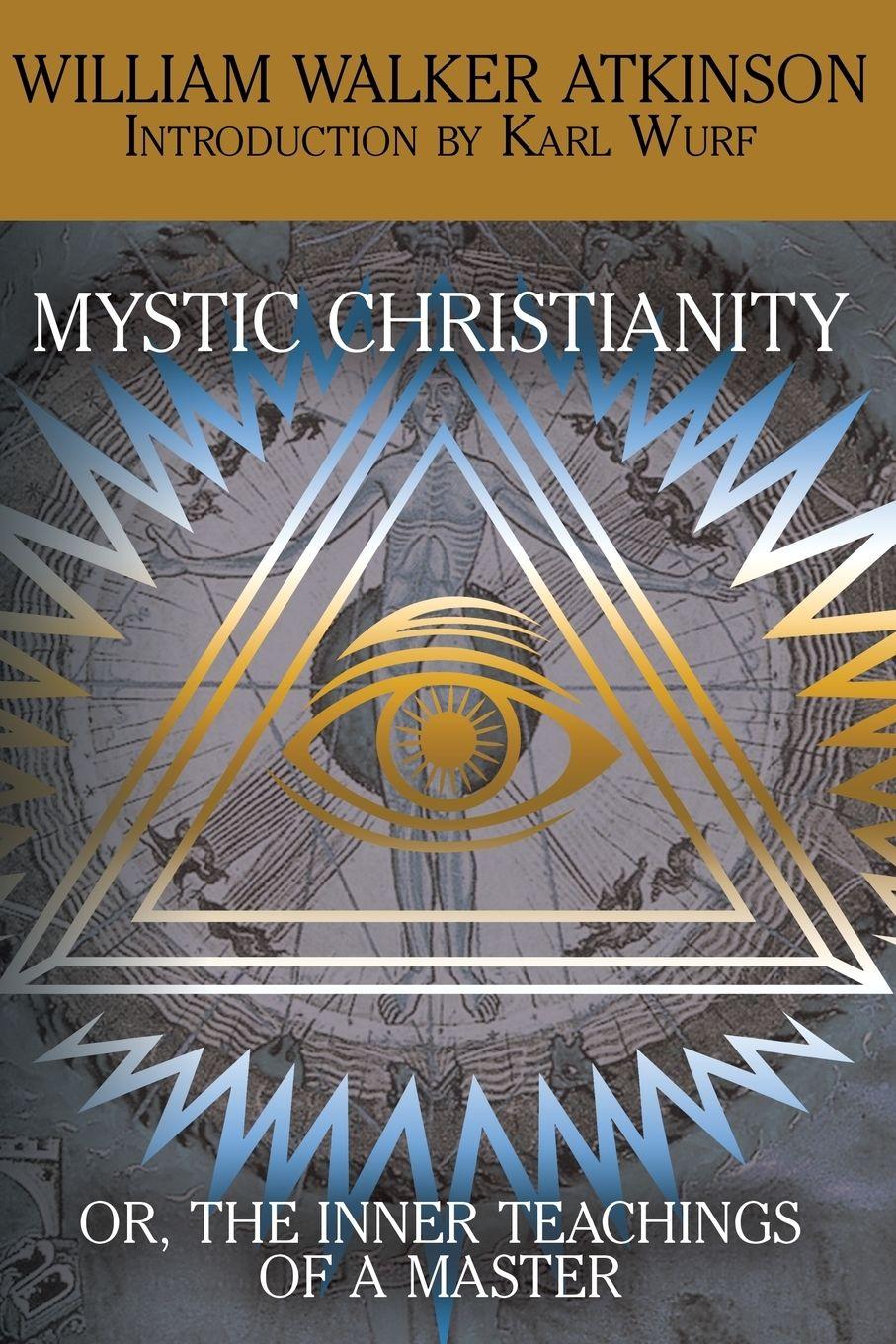 Vorderes Coverbild Mystic Christianity, or the Inner Teachings of the Master
