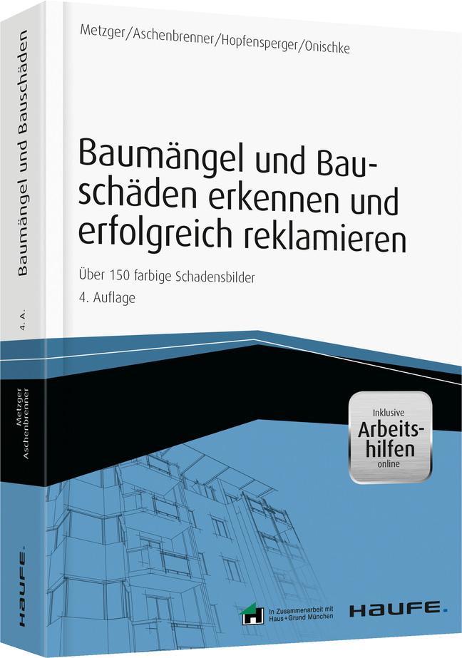 Vorderes Coverbild Baumängel und Bauschäden und erfolgreich reklamieren - inkl. Arbeitshilfen online