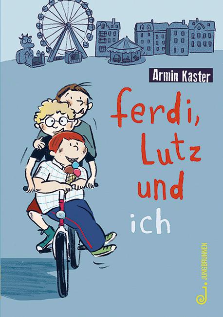 Vorderes Coverbild Ferdi, Lutz und ich