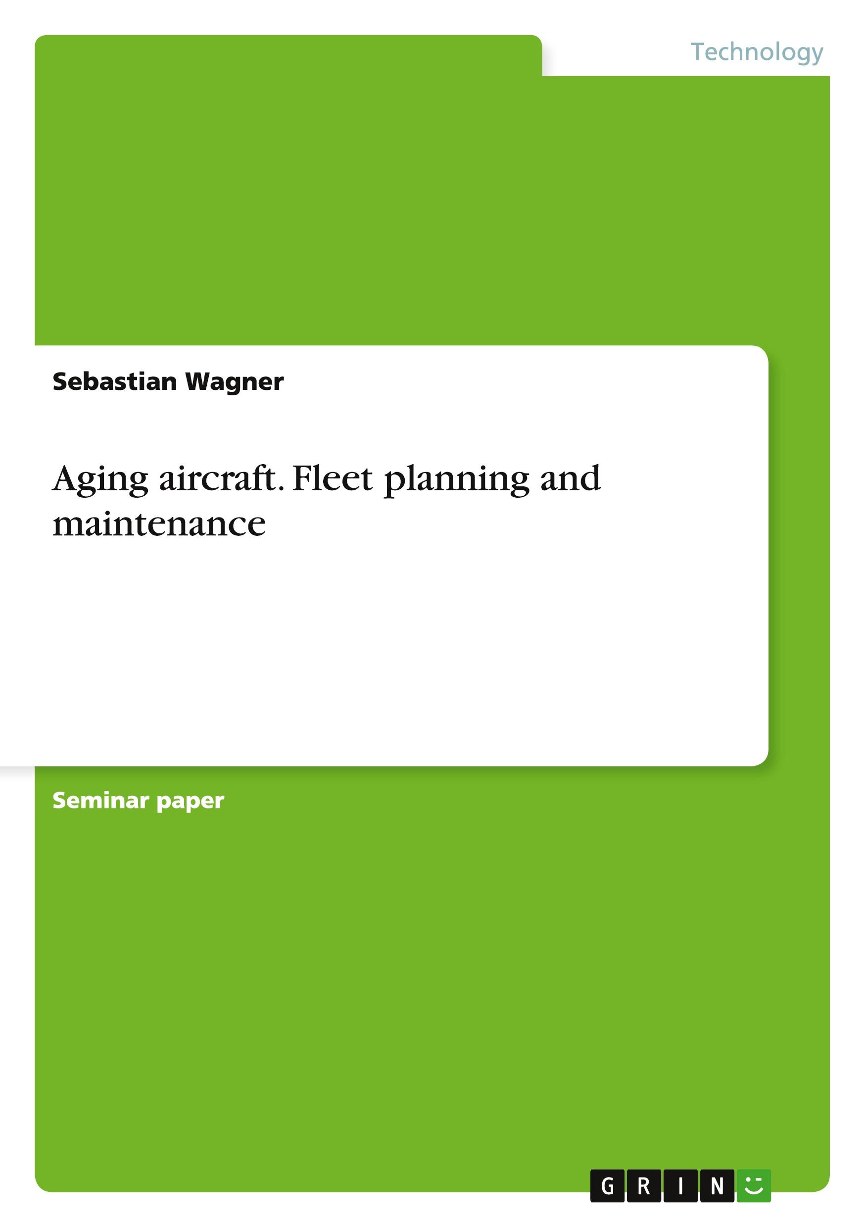 Vorderes Coverbild Aging aircraft. Fleet planning and maintenance