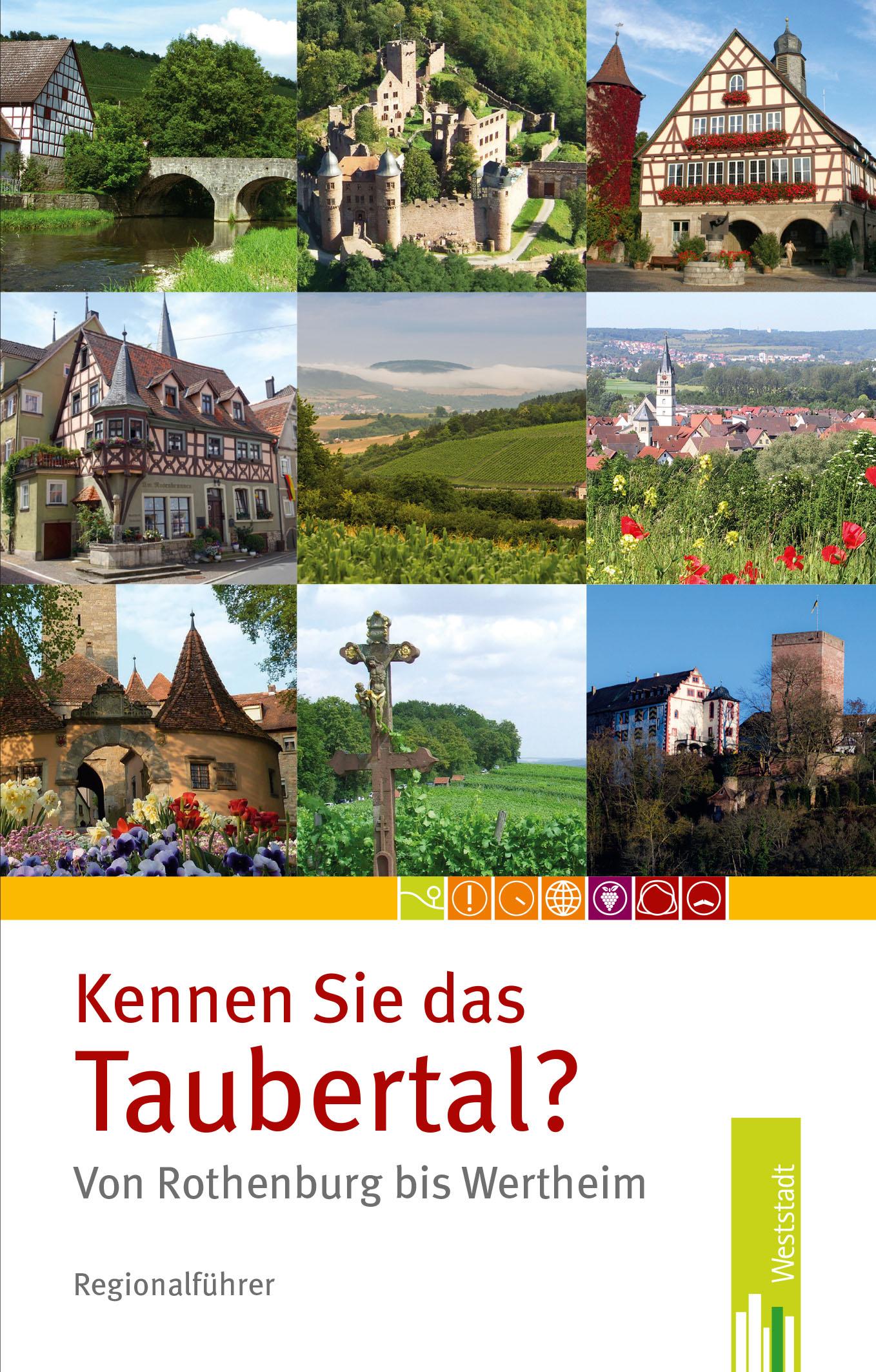Vorderes Coverbild Kennen Sie das Taubertal von Rothenburg bis Wertheim?