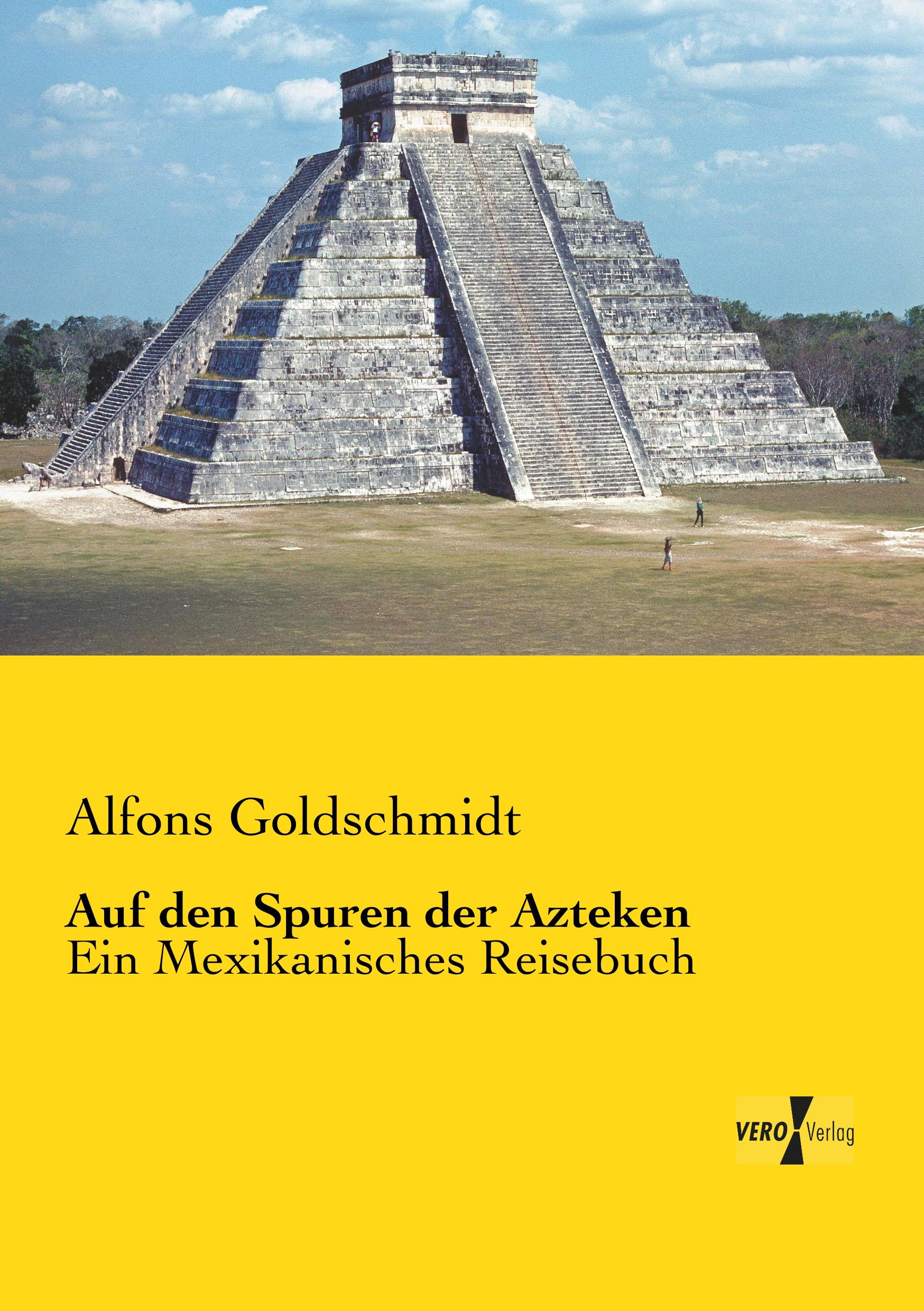 Vorderes Coverbild Auf den Spuren der Azteken