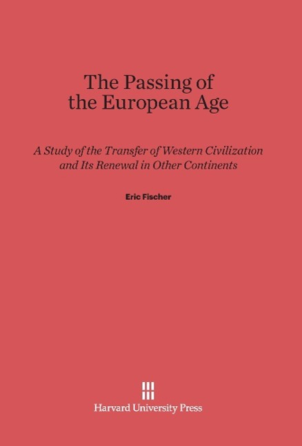 Vorderes Coverbild The Passing of the European Age