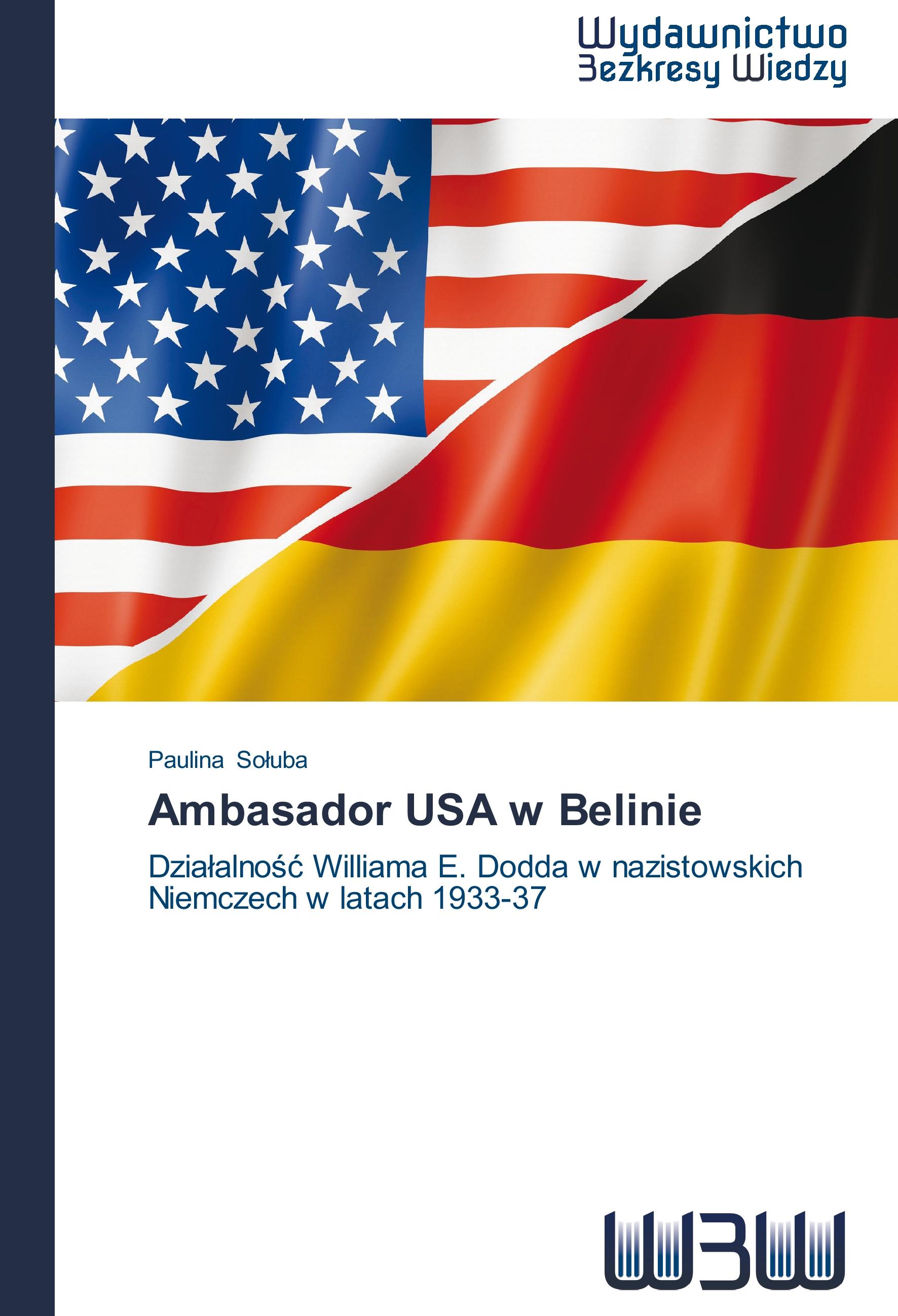 Vorderes Coverbild Ambasador USA w Belinie