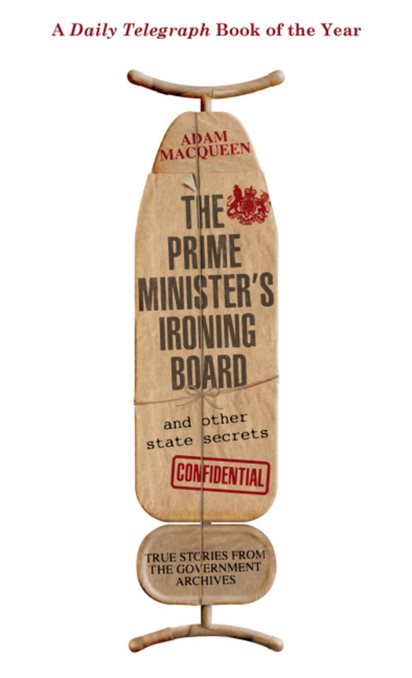 Vorderes Coverbild The Prime Minister's Ironing Board and Other State Secrets