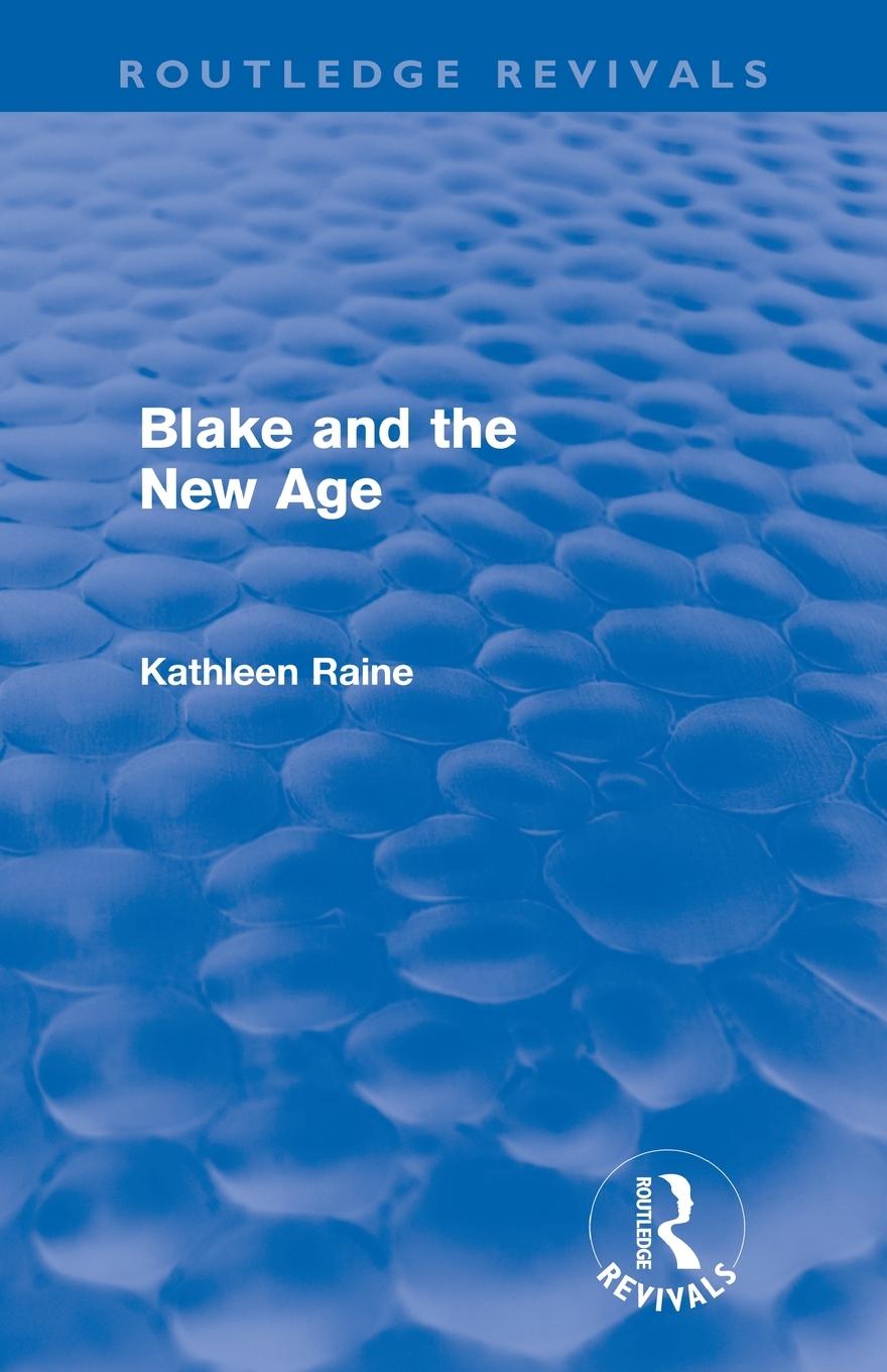 Vorderes Coverbild Blake and the New Age (Routledge Revivals)