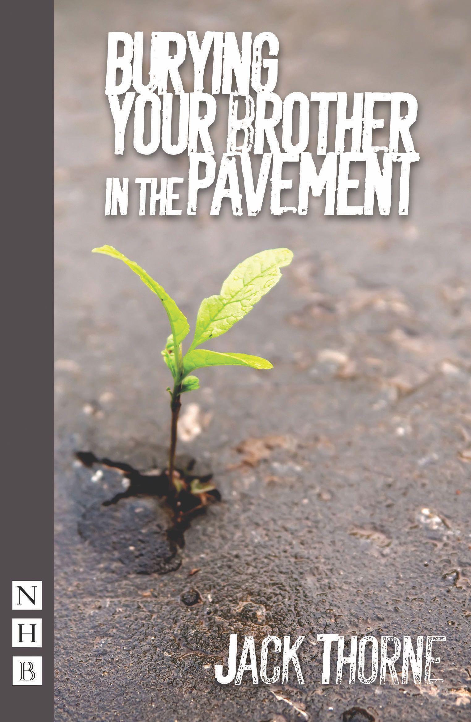 Vorderes Coverbild Burying Your Brother in the Pavement