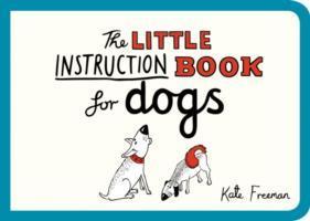 Vorderes Coverbild The Little Instruction Book for Dogs