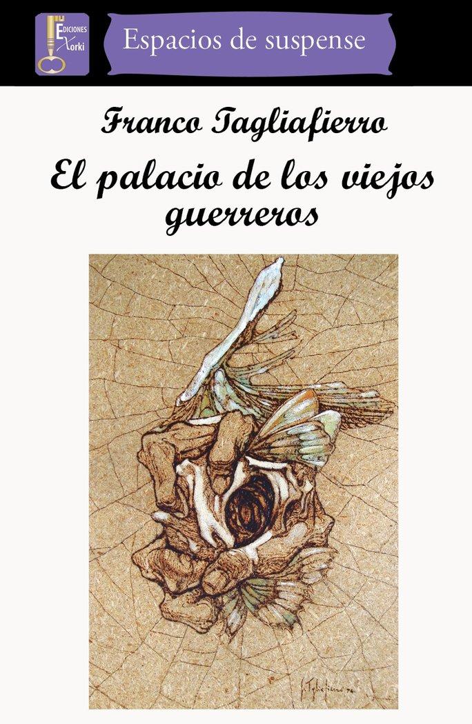 Vorderes Coverbild El palacio de los viejos guerreros