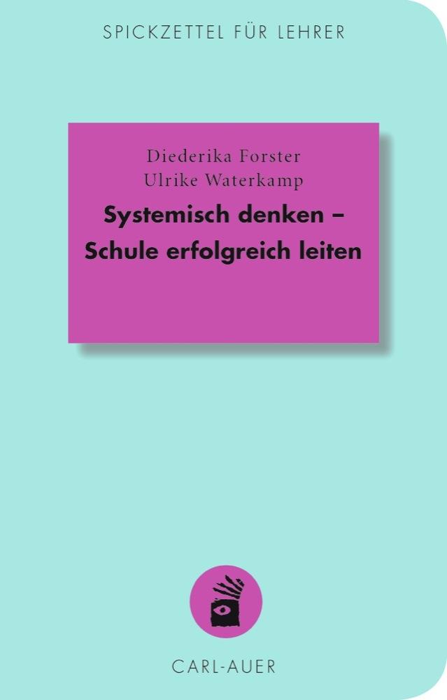 Vorderes Coverbild Systemisch denken - Schule erfolgreich leiten