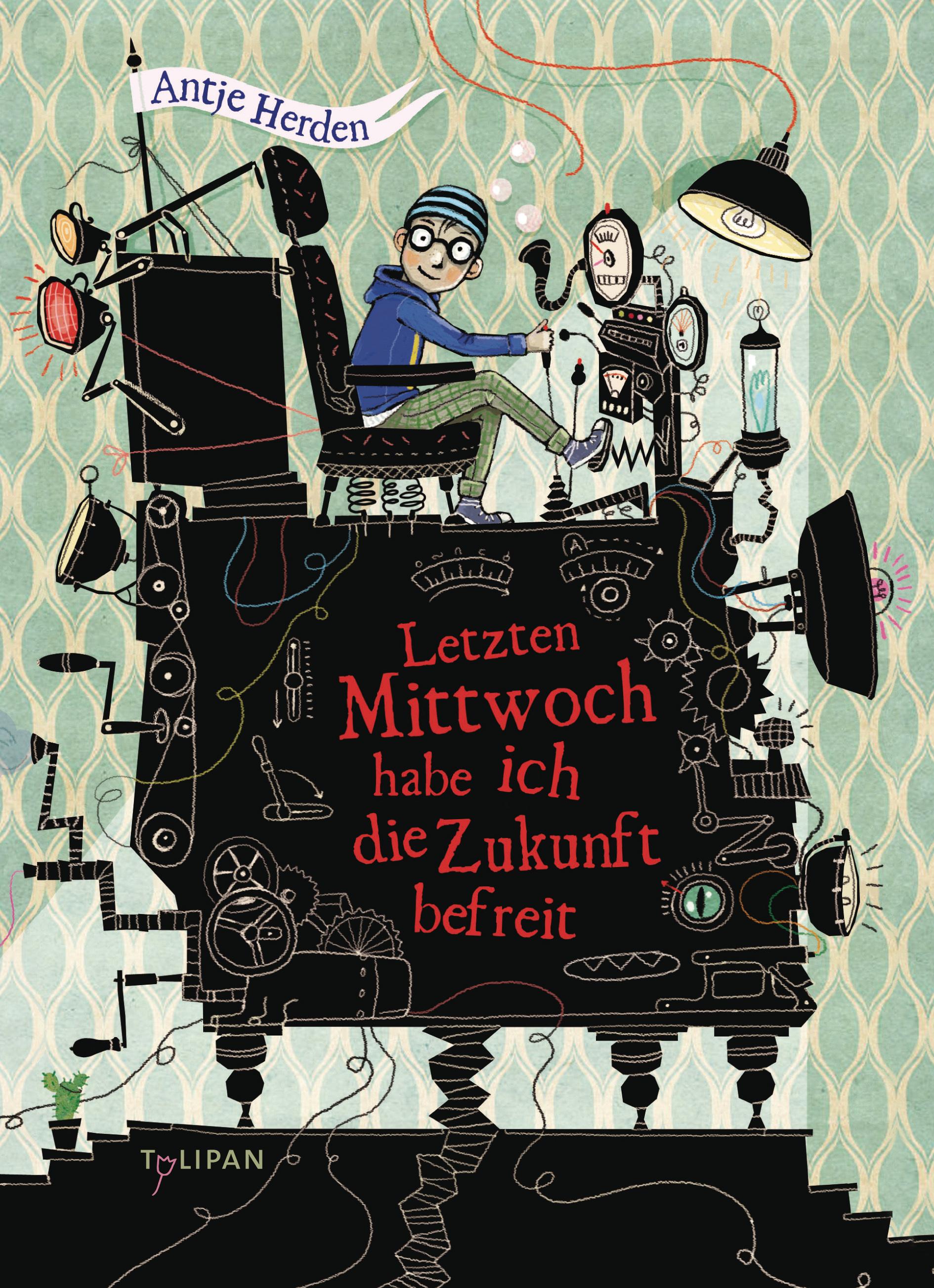 Vorderes Coverbild Letzten Mittwoch habe ich die Zukunft befreit