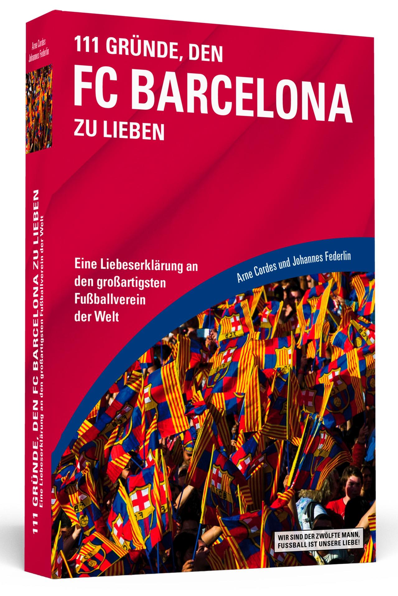 Vorderes Coverbild 111 Gründe, den FC Barcelona zu lieben