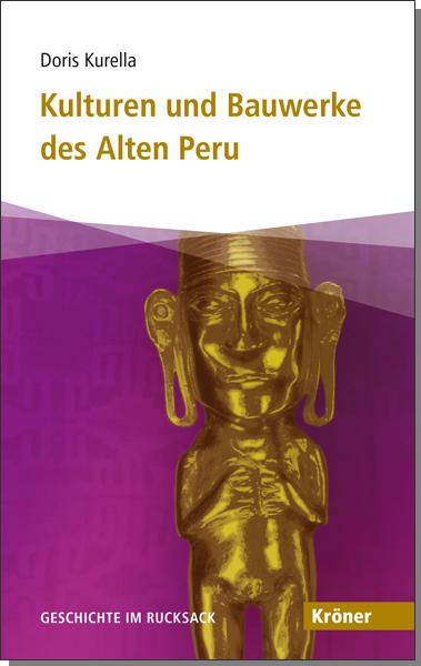 Vorderes Coverbild Kulturen und Bauwerke des Alten Peru