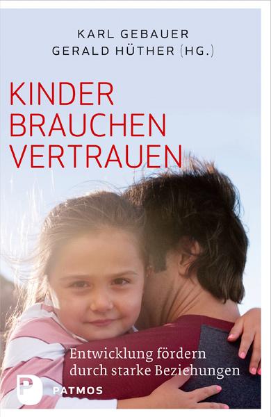 Vorderes Coverbild Kinder brauchen Vertrauen