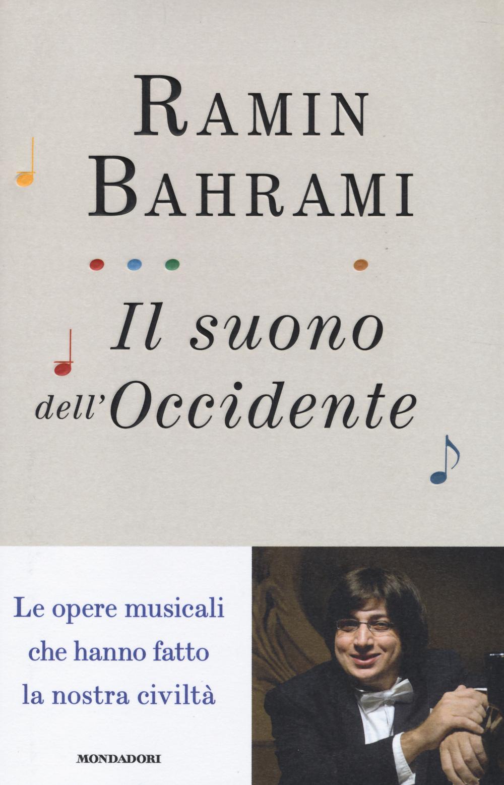 Vorderes Coverbild Il suono dell'Occidente. Le opere musicali che hanno fatto la nostra civiltà