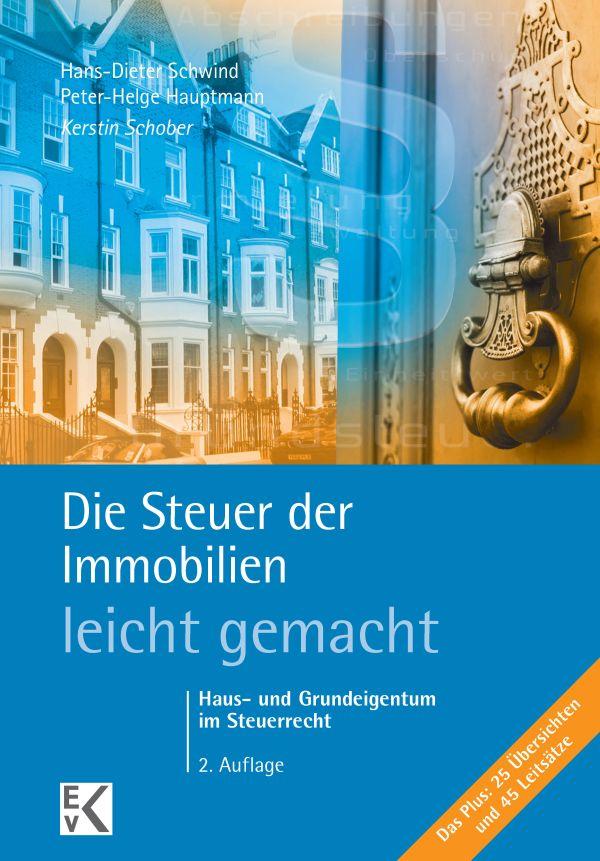 Vorderes Coverbild Die Steuer der Immobilien - leicht gemacht