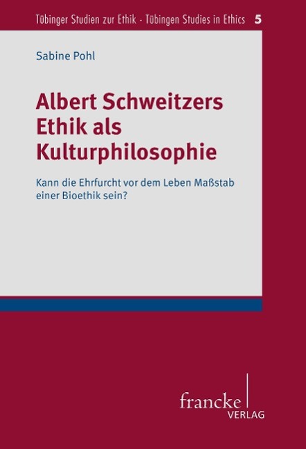 Vorderes Coverbild Albert Schweitzers Ethik als Kulturphilosophie