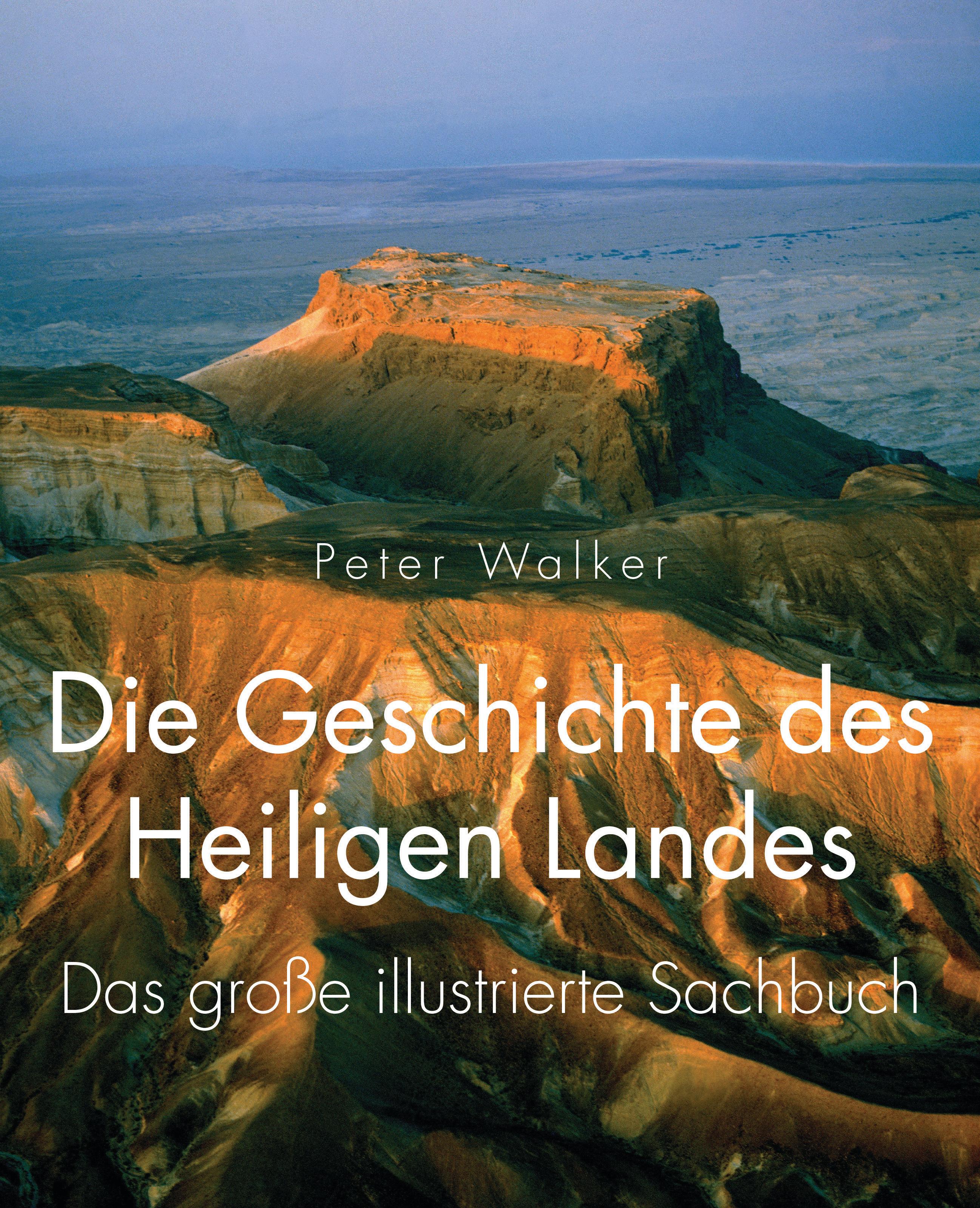 Vorderes Coverbild Die Geschichte des Heiligen Landes