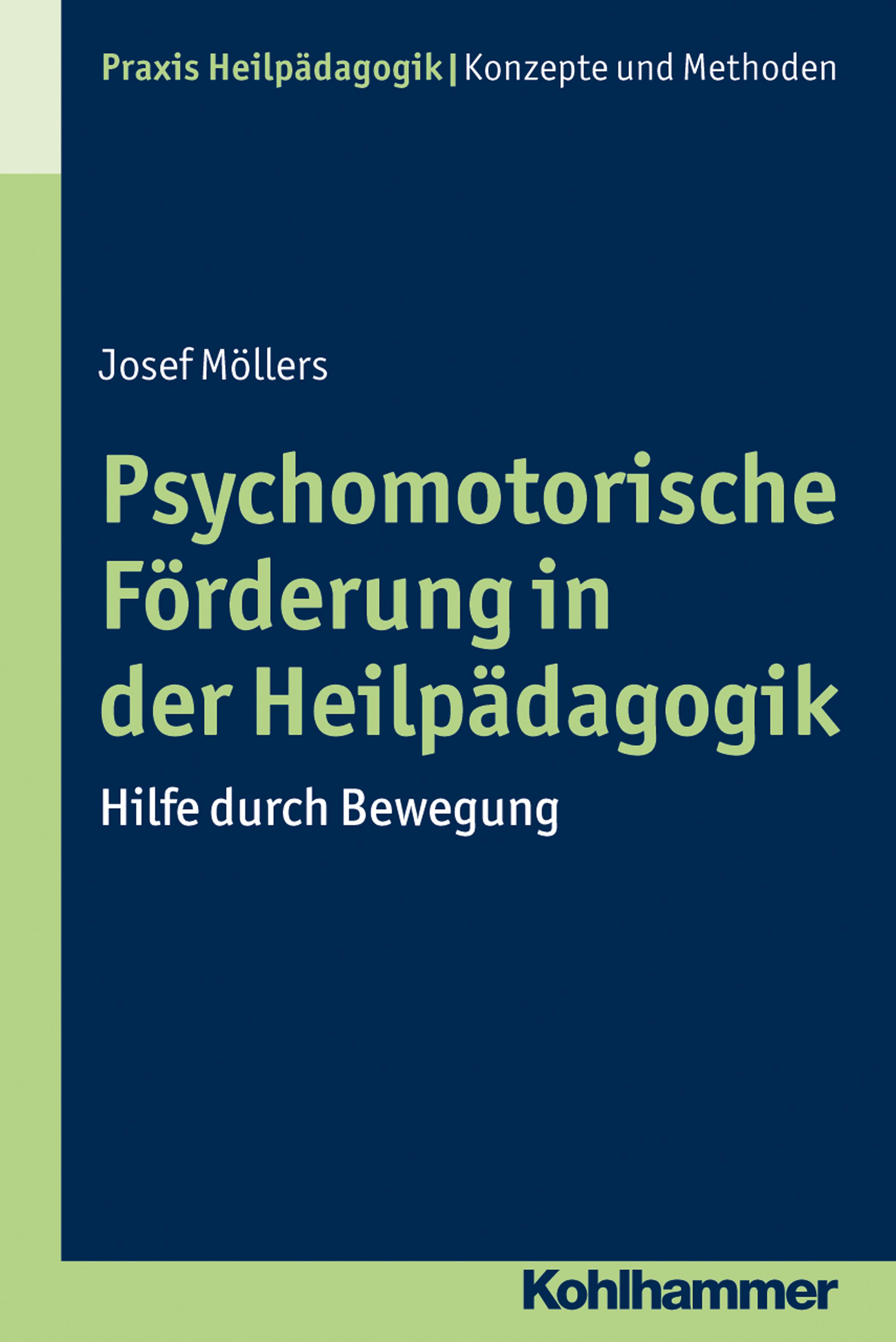 Vorderes Coverbild Psychomotorische Förderung in der Heilpädagogik