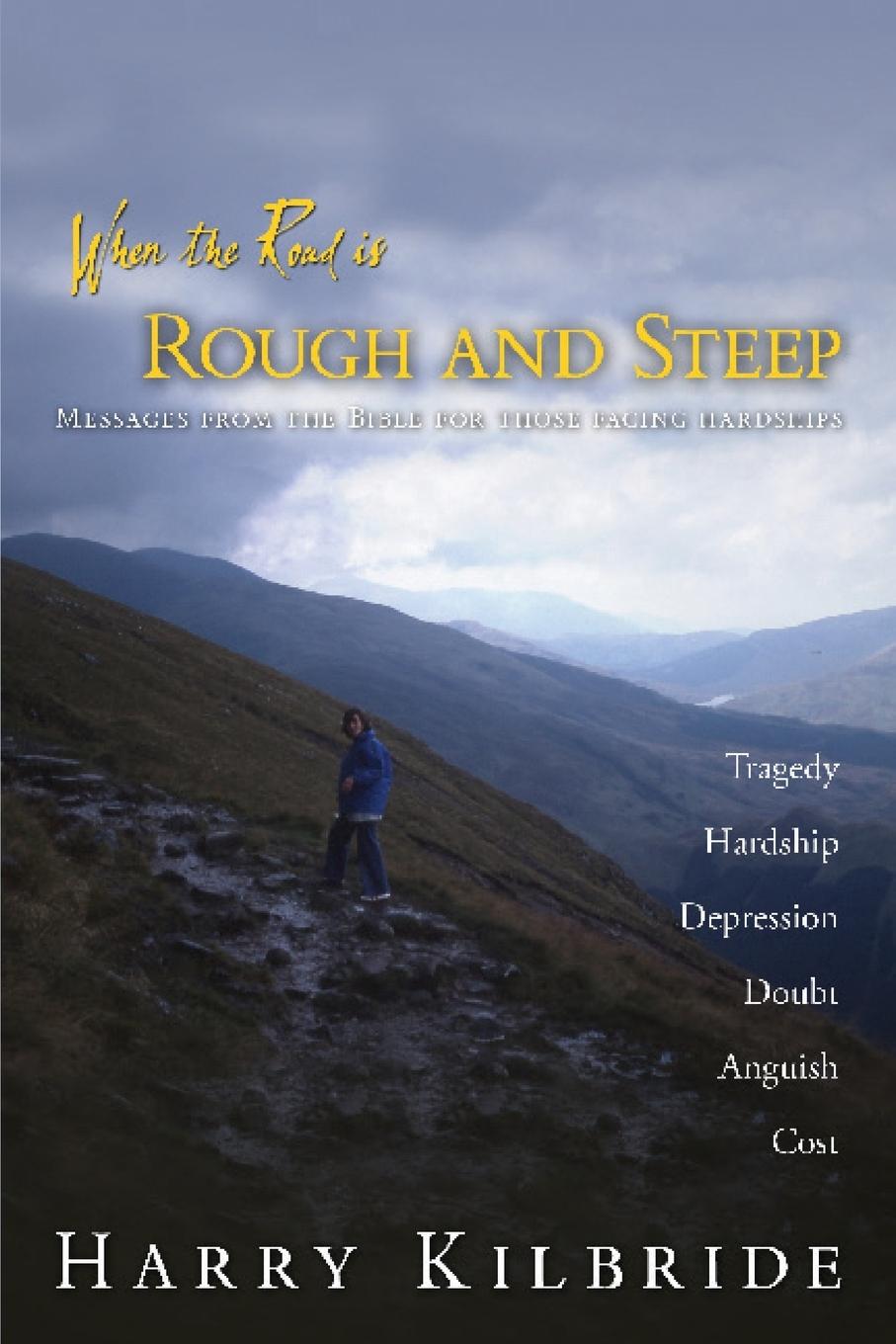 Vorderes Coverbild When the Road Is Rough and Steep