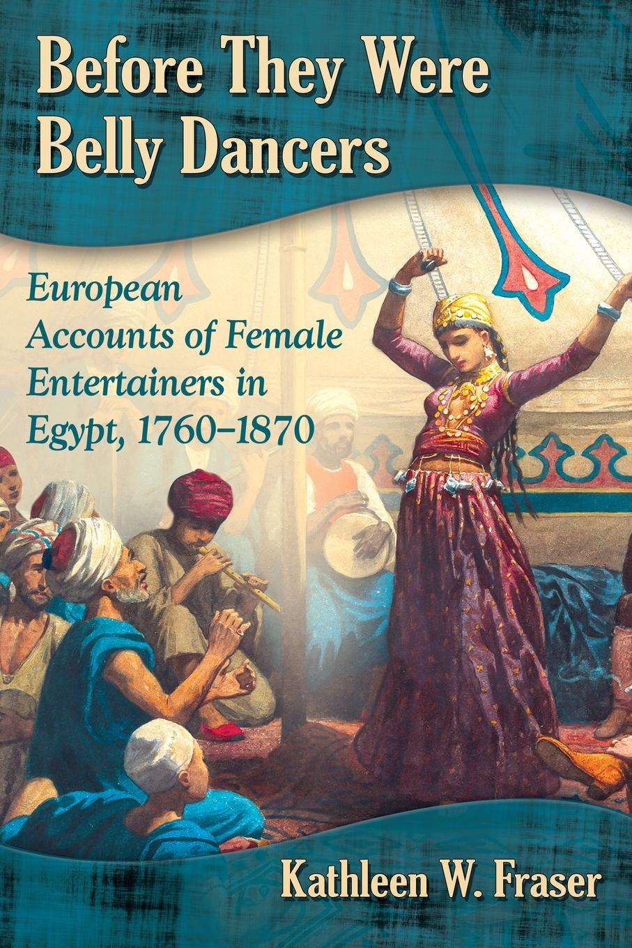 Vorderes Coverbild Before They Were Belly Dancers